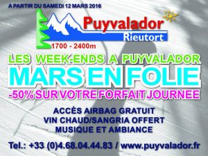 Los Fines de semana en Puyvalador : Marzo loco!